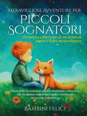 cover image of Meravigliose Avventure per Piccoli Sognatori